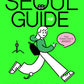 Seoul Guide For K-Pop Fans
